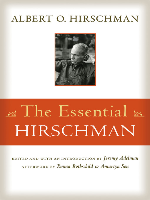 Title details for The Essential Hirschman by Albert O. Hirschman - Available